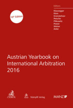 Klausegger / Klein / Kremslehner | Austrian Yearbook on International Arbitration 2016 | Buch | 978-3-7272-7764-1 | sack.de
