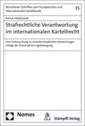 Hildebrandt |  Strafrechtliche Verantwortung im internationalen Kartellrecht | Buch |  Sack Fachmedien
