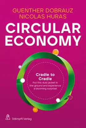 Dobrauz-Saldapenna / Huras | Circular Economy | Buch | 978-3-7272-7799-3 | sack.de