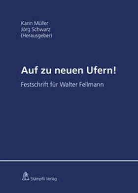 Müller / Ackermann / Aebi-Müller |  Auf zu neuen Ufern! | Buch |  Sack Fachmedien