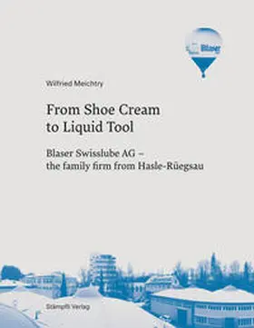 Meichtry |  From Shoe Cream to Liquid Tool | Buch |  Sack Fachmedien