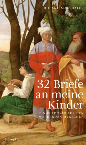 Marthaler |  32 Briefe an meine Kinder | Buch |  Sack Fachmedien
