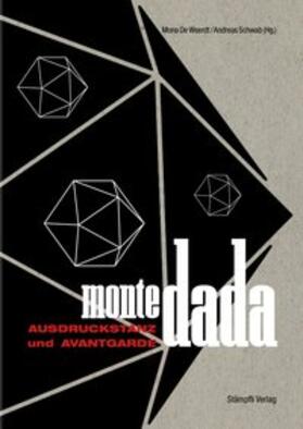 De Weerdt / Schwab | Monte Dada - Ausdruckstanz und Avantgarde | Buch | 978-3-7272-7937-9 | sack.de