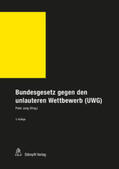Jung / Spitz |  Bundesgesetz gegen den unlauteren Wettbewerb (UWG) | Buch |  Sack Fachmedien