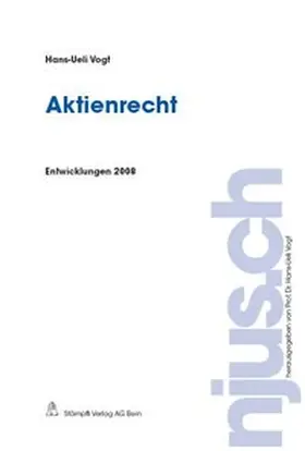 Vogt |  Aktienrecht, Entwicklungen 2008 | Buch |  Sack Fachmedien