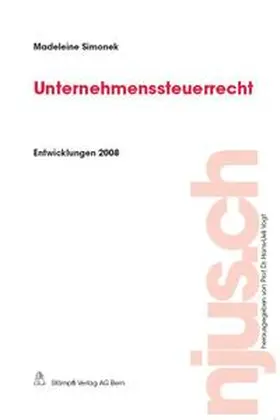 Simonek |  Unternehmenssteuerrecht, Entwicklungen 2008 | Buch |  Sack Fachmedien