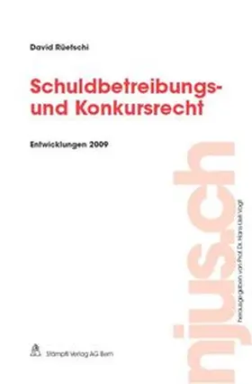 Rüetschi |  Schuldbetreibungs- und Konkursrecht, Entwicklungen 2009 | Buch |  Sack Fachmedien