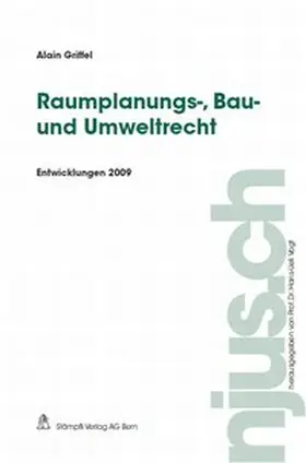 Griffel |  Raumplanungs-, Bau- und Umweltrecht, Entwicklungen 2009 | Buch |  Sack Fachmedien