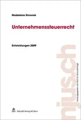 Simonek |  Unternehmenssteuerrecht, Entwicklungen 2009 | Buch |  Sack Fachmedien