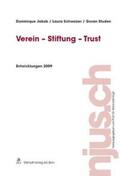 Jakob / Schweizer / Studen |  Verein - Stiftung - Trust, Entwicklungen 2009 | Buch |  Sack Fachmedien