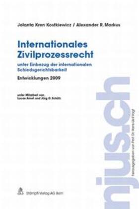 Kren Kostkiewicz / Markus | Internationales Zivilprozessrecht, Entwicklungen 2009 | Buch | 978-3-7272-8056-6 | sack.de