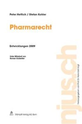 Hettich / Kohler | Pharmarecht, Entwicklungen 2009 | Buch | 978-3-7272-8057-3 | sack.de