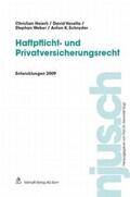 Heierli / Vasella / Weber |  Haftpflicht- und Privatversicherungsrecht, Entwicklungen 2009 | Buch |  Sack Fachmedien