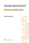 Bohrer / Harsch / Ito |  Finanzmarktrecht, Entwicklungen 2010 | Buch |  Sack Fachmedien