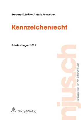 Müller / Schweizer | Kennzeichenrecht | Buch | 978-3-7272-8158-7 | sack.de