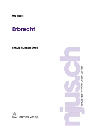 Hans-Ueli / Fasel | Erbrecht | Buch | 978-3-7272-8164-8 | www.sack.de