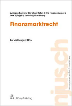 Bohrer / Emery / Rehm |  Finanzmarktrecht | Buch |  Sack Fachmedien