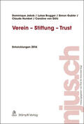 Jakob / Brugger / Gubler |  Verein - Stiftung - Trust | Buch |  Sack Fachmedien