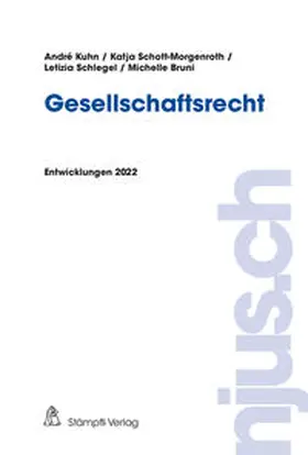 Kuhn / Schott-Morgenroth / Schlegel |  Gesellschaftsrecht | eBook | Sack Fachmedien