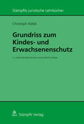 Häfeli |  Grundriss zum Kindes- und Erwachsenenschutz | Buch |  Sack Fachmedien