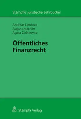 Lienhard / Mächler / Zielniewicz |  Öffentliches Finanzrecht | Buch |  Sack Fachmedien