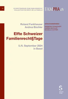 Fankhauser / Büchler |  Elfte Schweizer Familienrecht§Tage | eBook | Sack Fachmedien