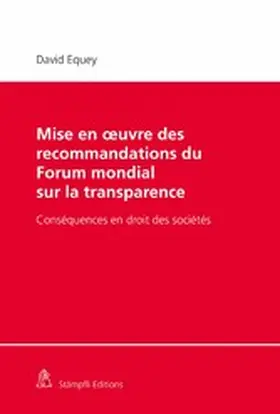 Equey |  Mise en oeuvre des recommandations du Forum mondial sur la transparence | eBook | Sack Fachmedien