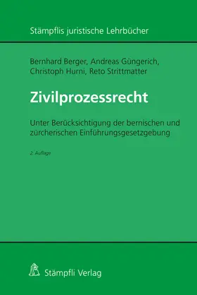 Berger / Hurni / Güngerich |  Zivilprozessrecht (Schweizer Recht) | Buch |  Sack Fachmedien