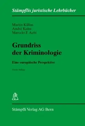 Killias / Kuhn / Aebi |  Grundriss der Kriminologie | Buch |  Sack Fachmedien