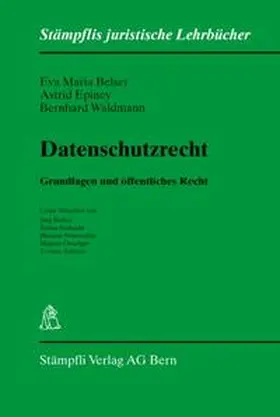 Belser / Epiney / Waldmann |  Datenschutzrecht | Buch |  Sack Fachmedien