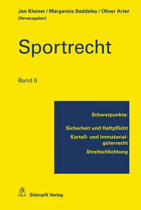 Kleiner / Baddeley / Arter |  Sportrecht, Band II | Buch |  Sack Fachmedien