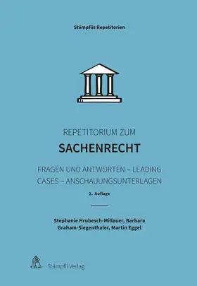 Hrubesch-Millauer / Graham-Siegenthaler / Eggel | Repetitorium zum Sachenrecht | Buch | 978-3-7272-8721-3 | sack.de