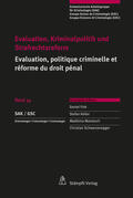 Fink / Keller / Manetsch |  Evaluation, Kriminalpolitik und Strafrechtsreform Evaluation, politique criminelle et réforme du droit pénal | eBook | Sack Fachmedien