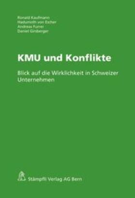 Kaufmann / von Escher / Furrer | KMU und Konflikte | Buch | 978-3-7272-8730-5 | sack.de