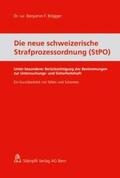 Brägger |  Die neue schweizerische Strafprozessordnung (StPO) | Buch |  Sack Fachmedien