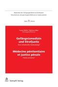 Riklin / Mez |  Gefängnismedizin und Strafjustiz / Médecine pénitentiaire et justice pénale | Buch |  Sack Fachmedien