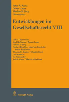 Kunz / Arter / Jörg |  Entwicklungen im Gesellschaftsrecht VIII | Buch |  Sack Fachmedien