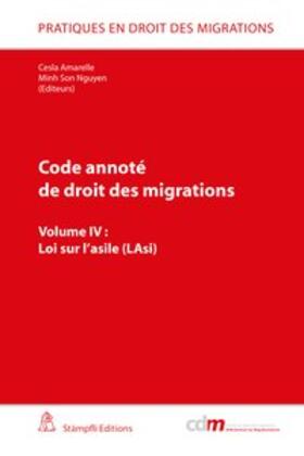 Amarelle / Nguyen |  Code annoté de droit des migrations: Loi sur l'asile (LAsi) | Buch |  Sack Fachmedien