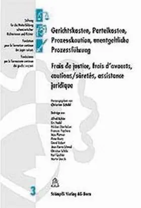 Schöbi / Bühler / Oberholzer |  Gerichtskosten, Parteikosten, Prozesskaution, unentgeltliche Prozessführung /Frais de justice, frais d'avocats, cautions sûretés, assistance juridique | Buch |  Sack Fachmedien