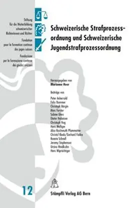 Heer |  Schweizerische Strafprozessordnung und Schweizerische Jugendstrafprozessordnung | Buch |  Sack Fachmedien