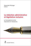 Flückiger |  La rédaction administrative et législative inclusive | Buch |  Sack Fachmedien