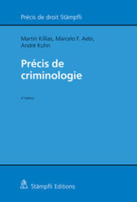 Killias / Kuhn / Aebi | Précis de criminologie | Buch | 978-3-7272-8908-8 | sack.de
