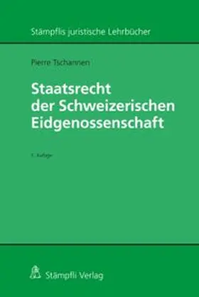 Tschannen |  Staatsrecht der Schweizerischen Eidgenossenschaft | eBook | Sack Fachmedien