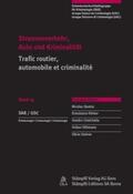 Queloz / Römer / Cimichella |  Strassenverkehr, Auto und Kriminalität (f. d. Schweiz). Trafic routier, automobile et criminalié (Suisse) | Buch |  Sack Fachmedien