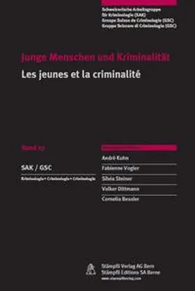 Kuhn / Vogler / Steiner |  Junge Menschen und Kriminalität / Les jeunes et la criminalité | Buch |  Sack Fachmedien