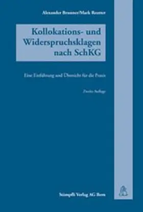 Reutter / Brunner |  Kollokations- und Widerspruchsklagen nach SchKG | Buch |  Sack Fachmedien
