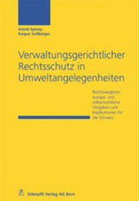 Epiney / Sollberger | Verwaltungsgerichtlicher Rechtsschutz in Umweltangelegenheiten | Buch | 978-3-7272-9180-7 | sack.de