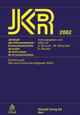 Brunner / Rehbinder / Stauder |  Jahrbuch des Schweizerischen Konsumentenrechts /Annuaire de droit... | Buch |  Sack Fachmedien