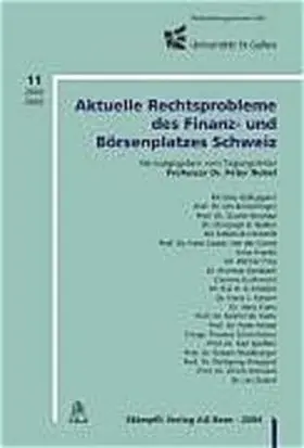 Nobel |  Aktuelle Rechtsprobleme des Finanz- und Börsenplatzes Schweiz | Buch |  Sack Fachmedien