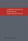 Hafner / Kley / Monnier |  Commentations Historiae lvris Helveticae | Buch |  Sack Fachmedien